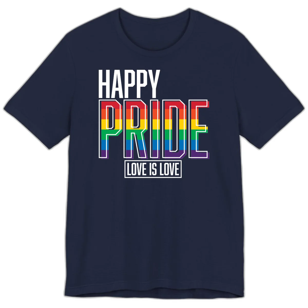 Happy Pride Love Is Love design featuring 3D rainbow block letters with pride flag colors on gray background in Navy