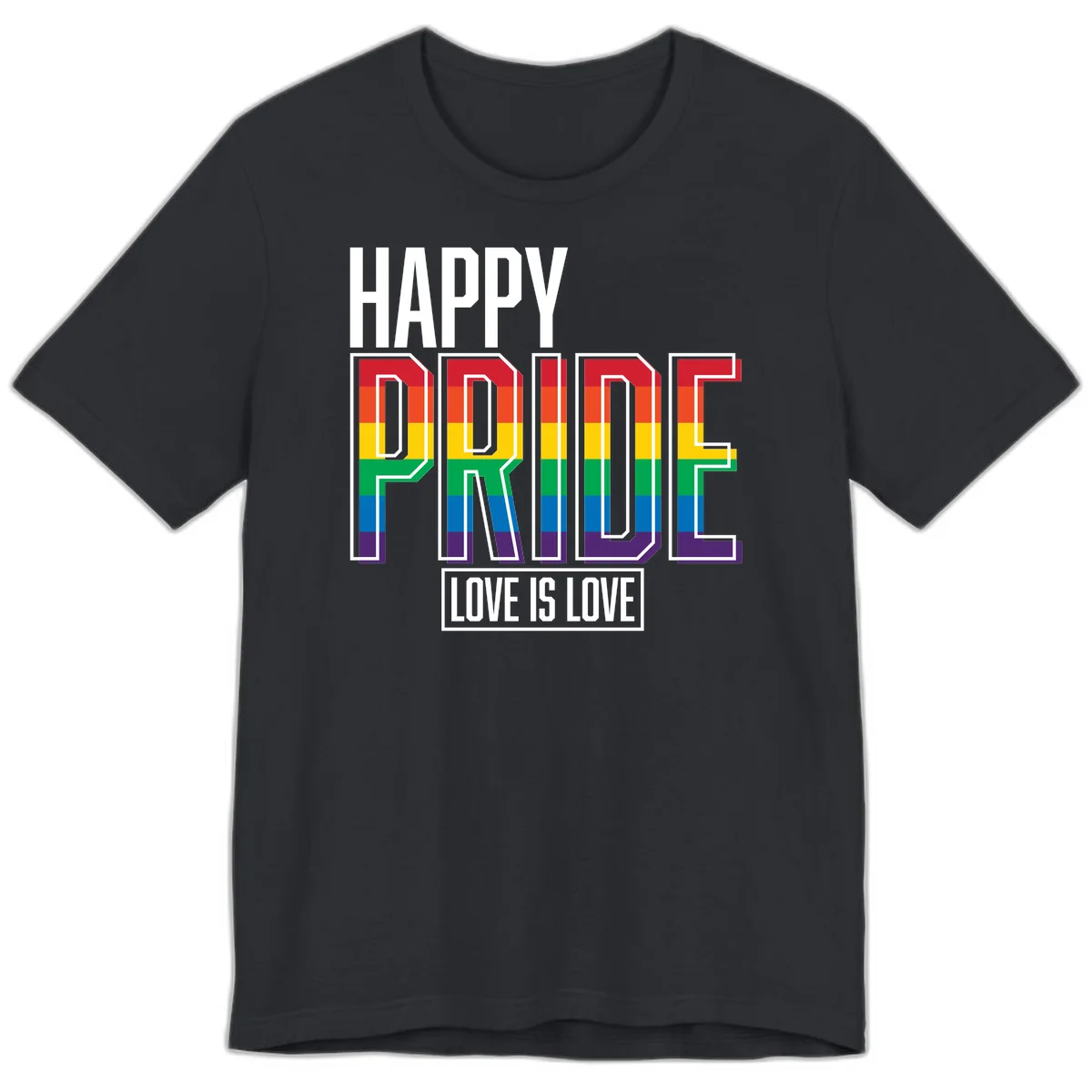 Happy Pride Love Is Love design featuring 3D rainbow block letters with pride flag colors on gray background in Vintage Black