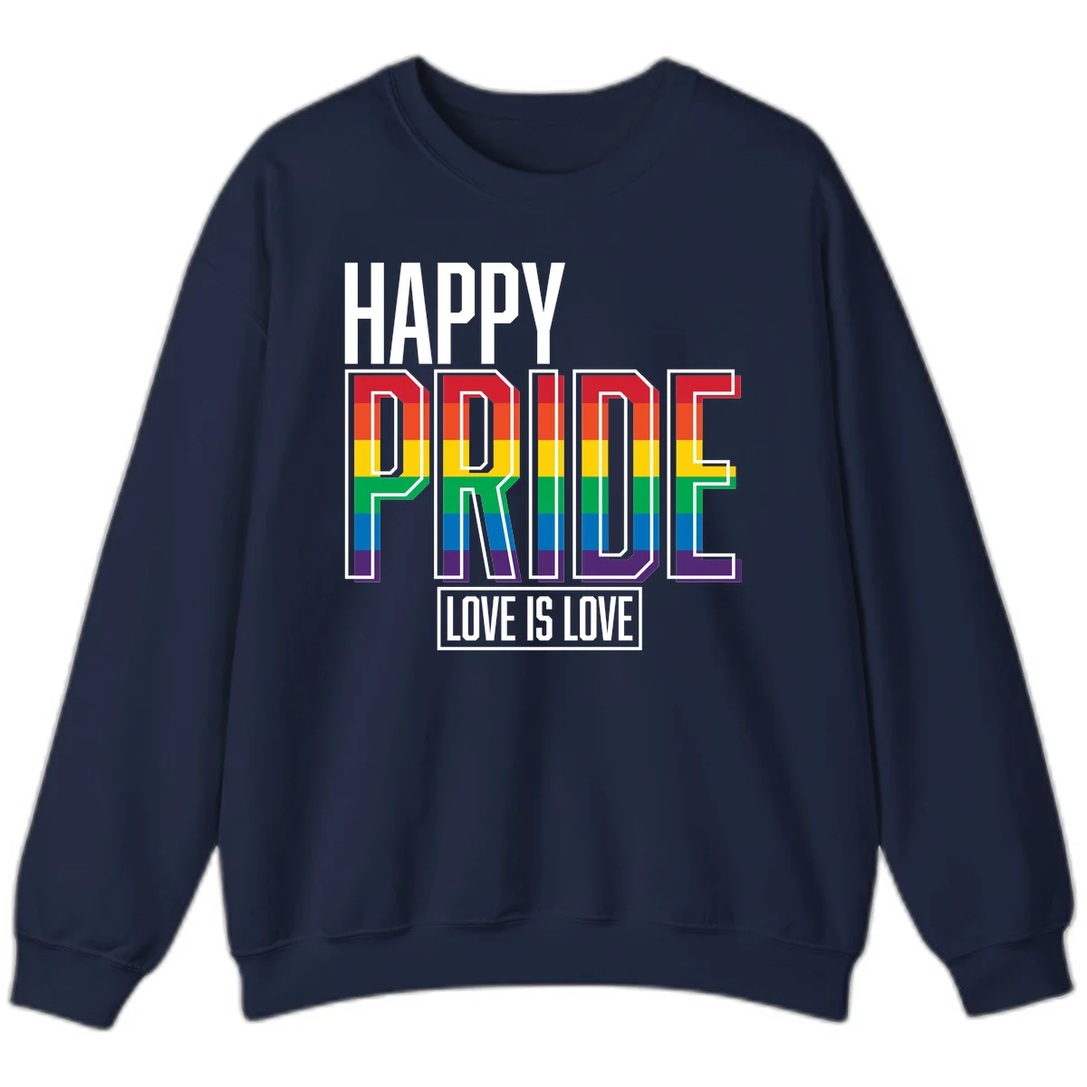Happy Pride Love Is Love design featuring 3D rainbow block letters with pride flag colors on gray background in Navy