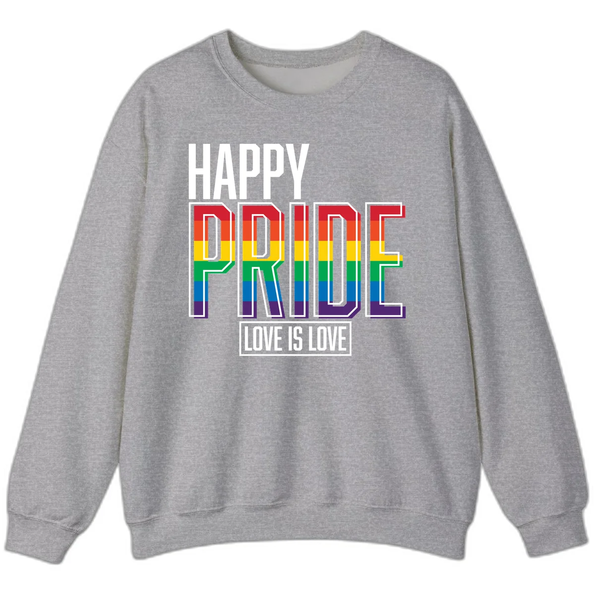 Happy Pride Love Is Love design featuring 3D rainbow block letters with pride flag colors on gray background in Sport Grey