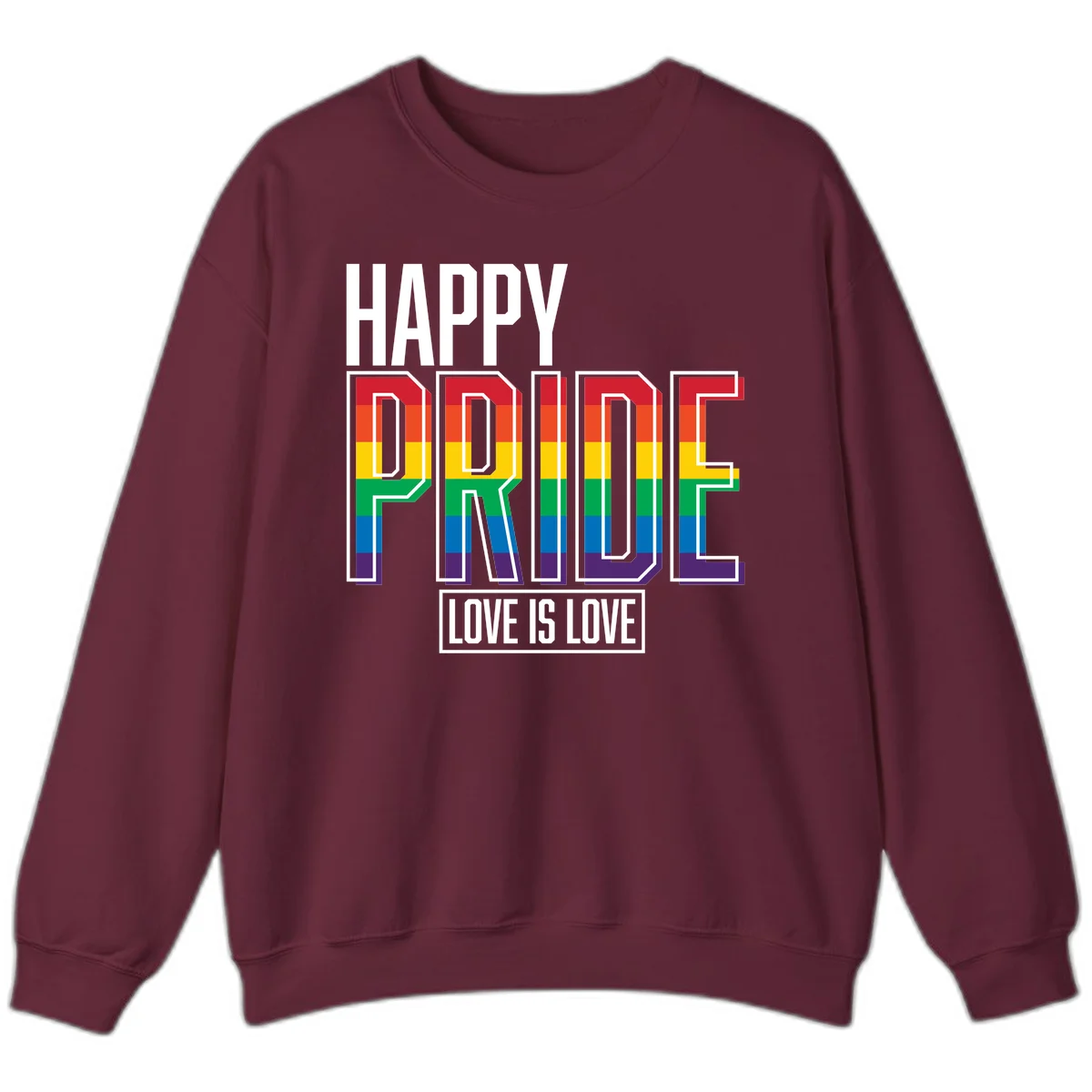 Happy Pride Love Is Love design featuring 3D rainbow block letters with pride flag colors on gray background in Maroon