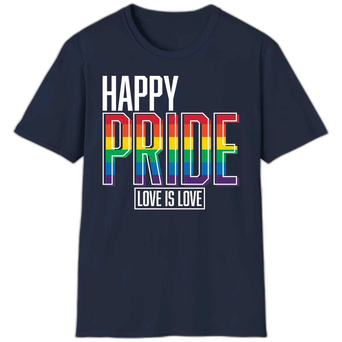 Happy Pride Love Is Love design featuring 3D rainbow block letters with pride flag colors on gray background in Navy