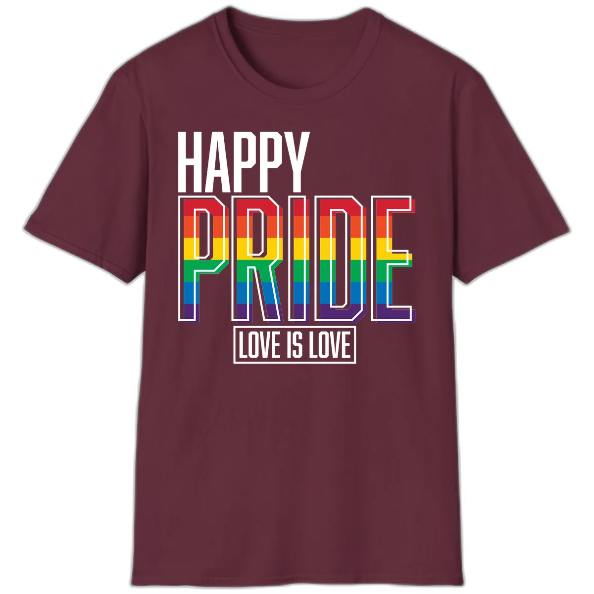 Happy Pride Love Is Love design featuring 3D rainbow block letters with pride flag colors on gray background in Maroon