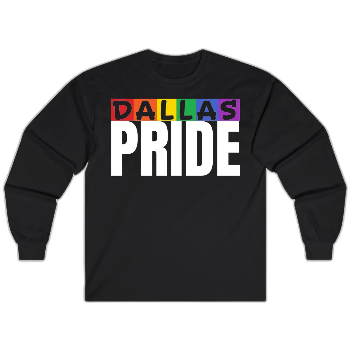 Dallas Pride rainbow design with colorful letters spelling DALLAS above white PRIDE text in Black