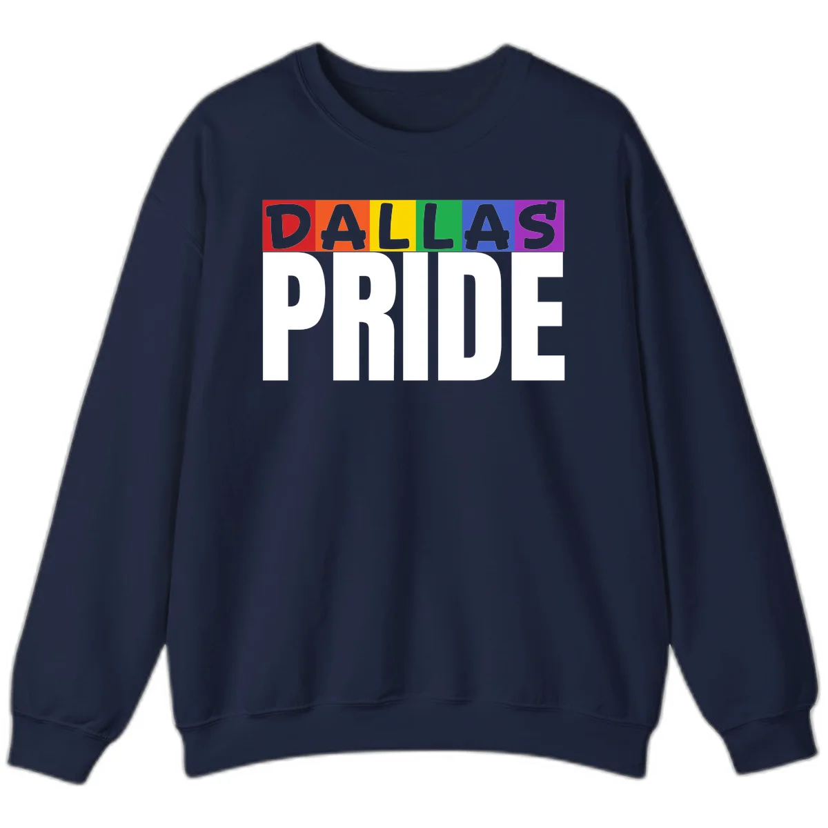 Dallas Pride rainbow design with colorful letters spelling DALLAS above white PRIDE text in Navy