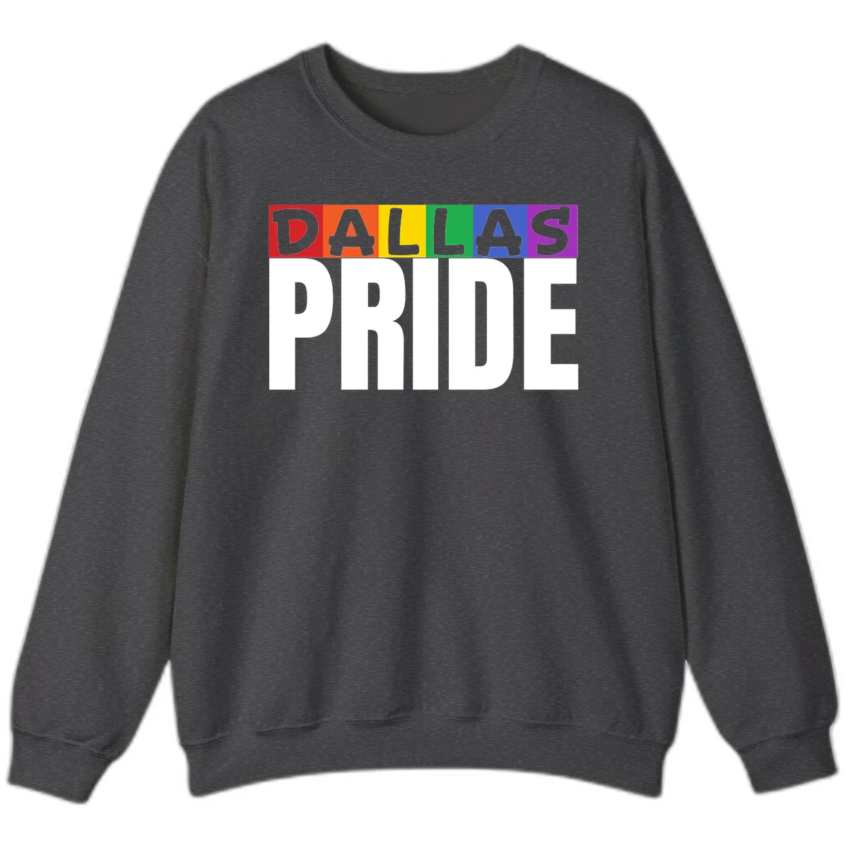 Dallas Pride rainbow design with colorful letters spelling DALLAS above white PRIDE text in Dark Heather