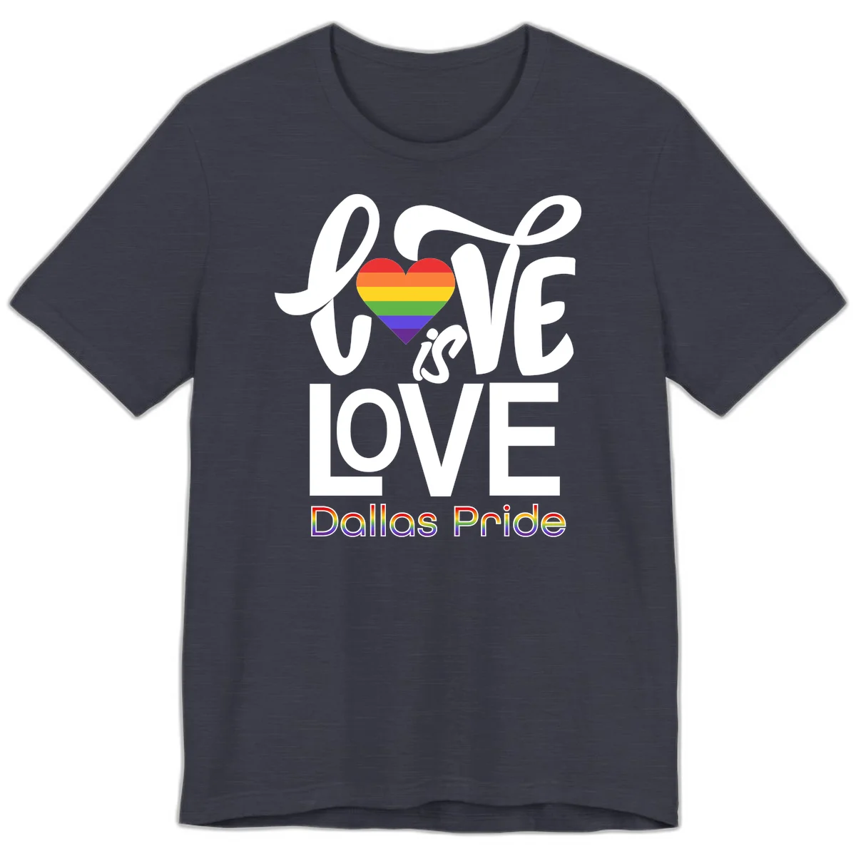 Love is love Dallas Pride design with rainbow-striped heart and white text on gray background in Heather Midnight Navy