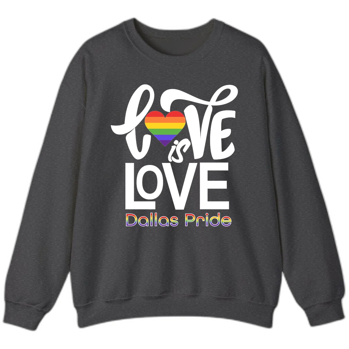 Love is love Dallas Pride design with rainbow-striped heart and white text on gray background in Dark Heather