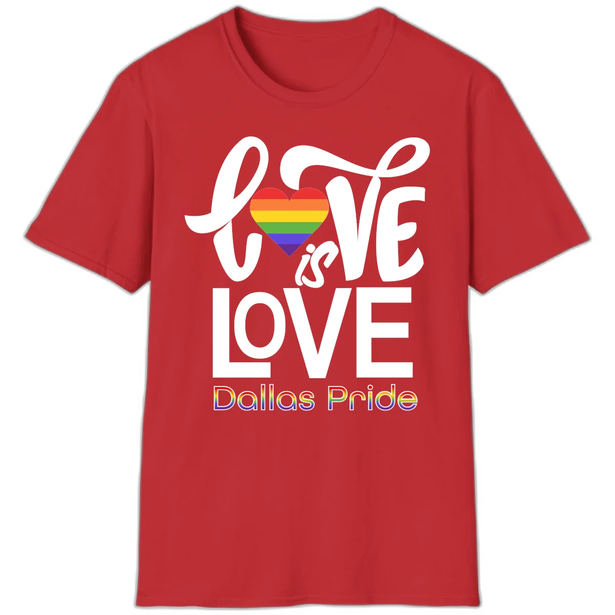 Love is love Dallas Pride design with rainbow-striped heart and white text on gray background in Red
