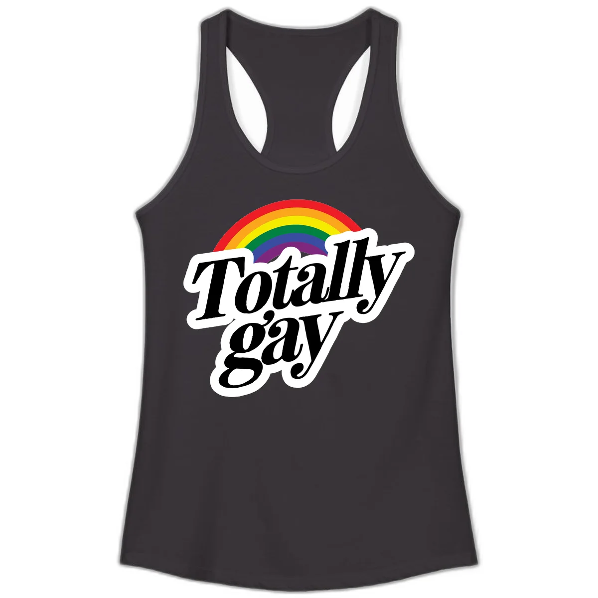 Totally gay pride design with rainbow arc and bold black text on white banner celebrating LGBTQ identity in Black