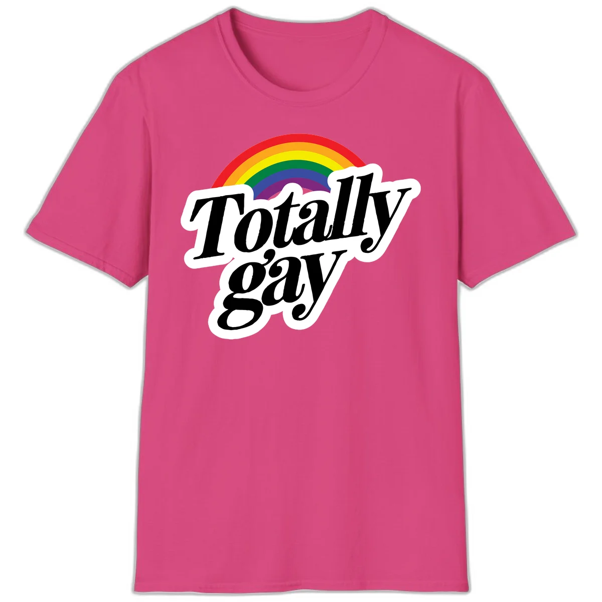 Totally gay pride design with rainbow arc and bold black text on white banner celebrating LGBTQ identity in Heliconia