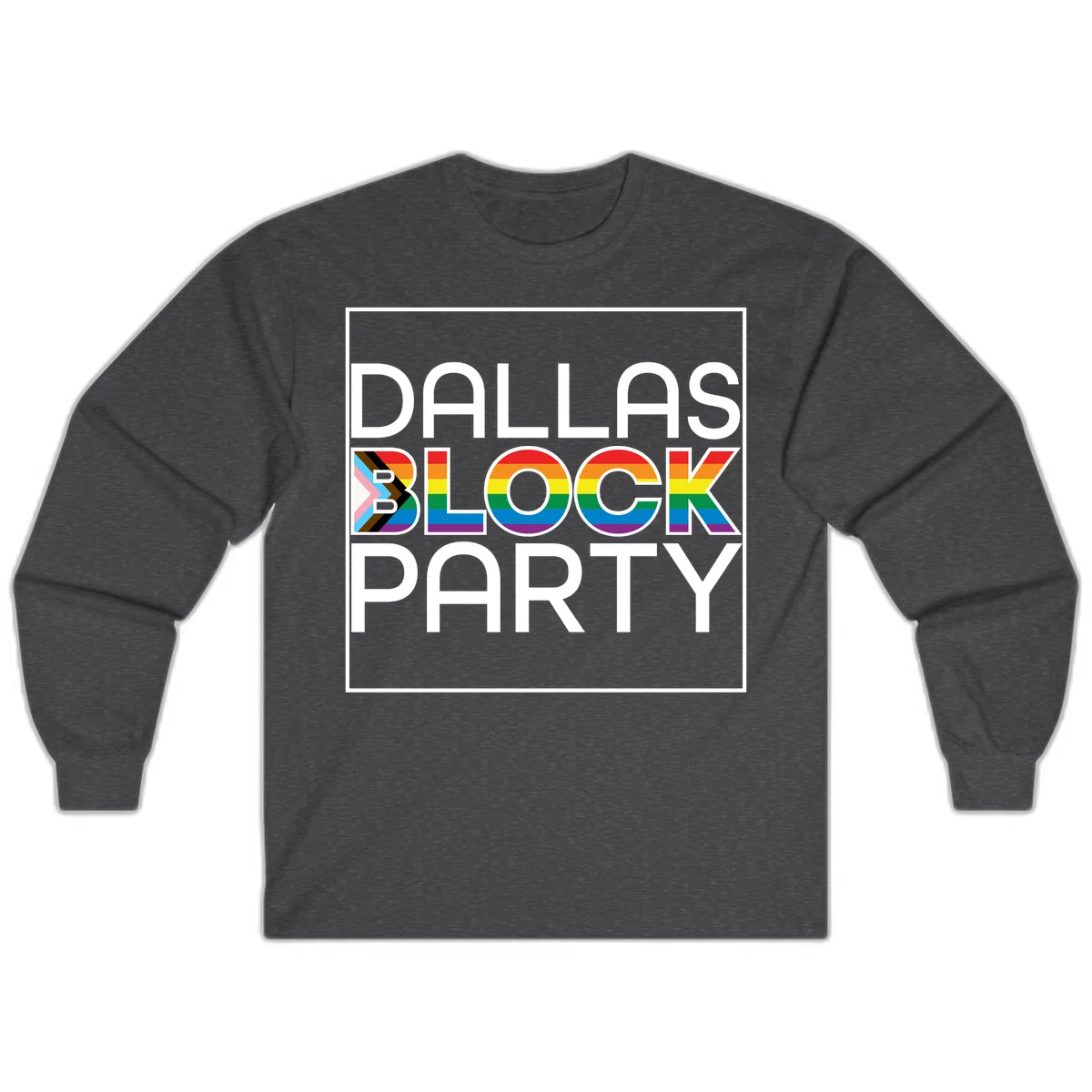 Dallas Block Party Pride design with rainbow and progress pride flag colors integrated into bold white typography on gray background in Dark Heather
