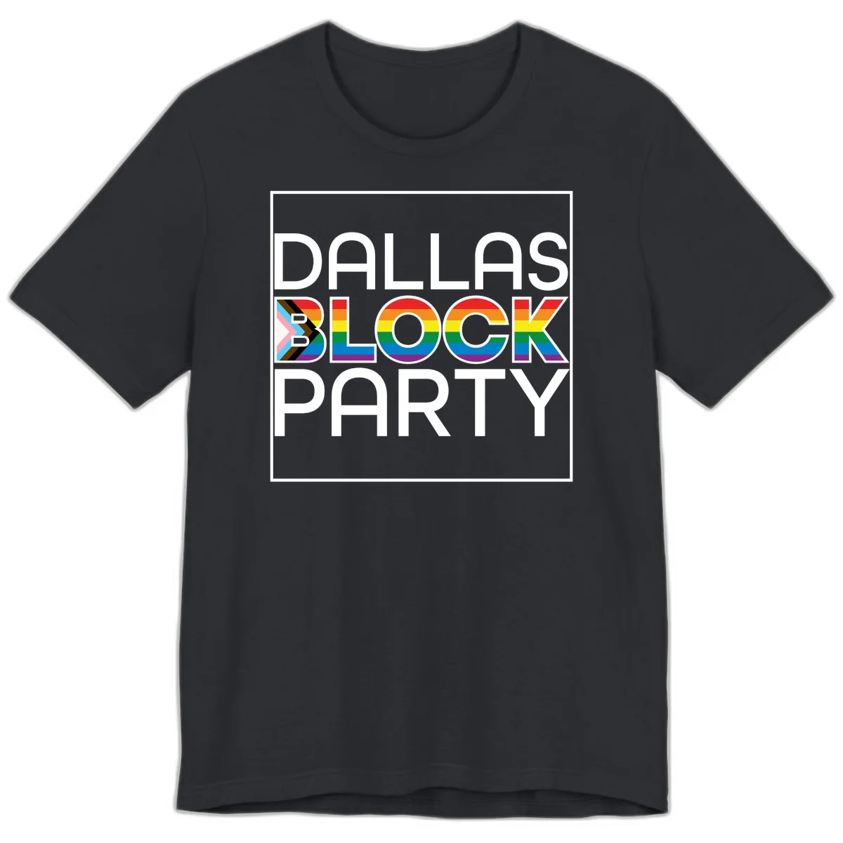 Dallas Block Party Pride design with rainbow and progress pride flag colors integrated into bold white typography on gray background in Vintage Black