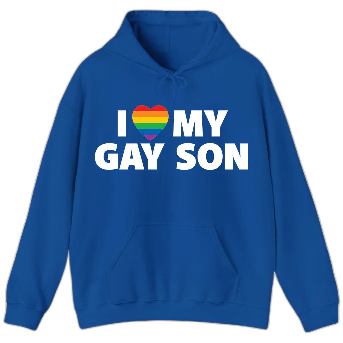 White text reading 'I love my gay son' with a rainbow pride heart symbol on gray background in Royal