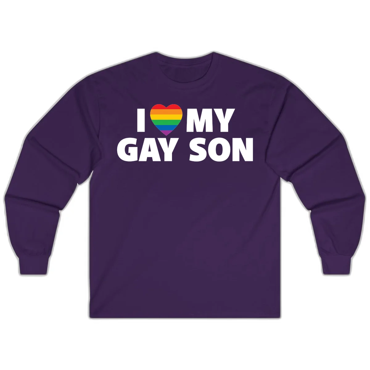White text reading 'I love my gay son' with a rainbow pride heart symbol on gray background in Purple