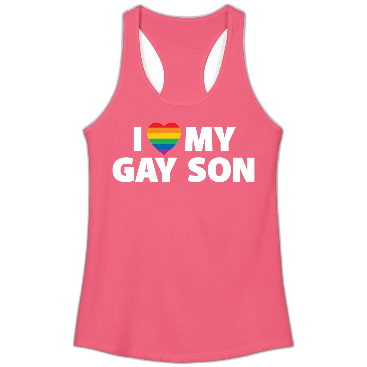 White text reading 'I love my gay son' with a rainbow pride heart symbol on gray background in Hot Pink