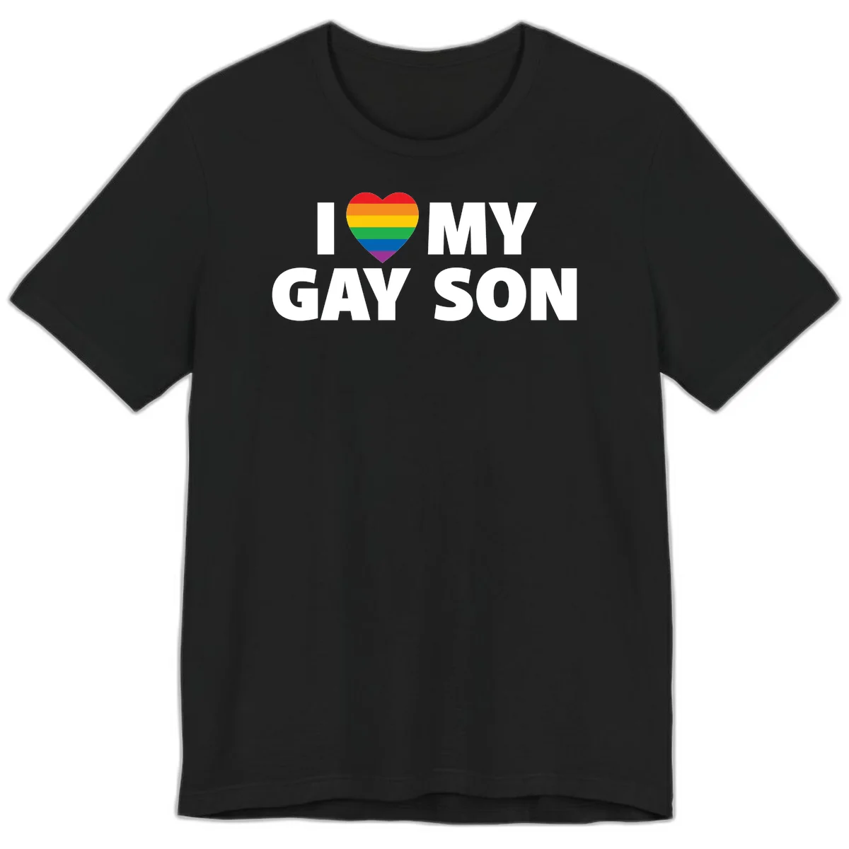 White text reading 'I love my gay son' with a rainbow pride heart symbol on gray background in Black