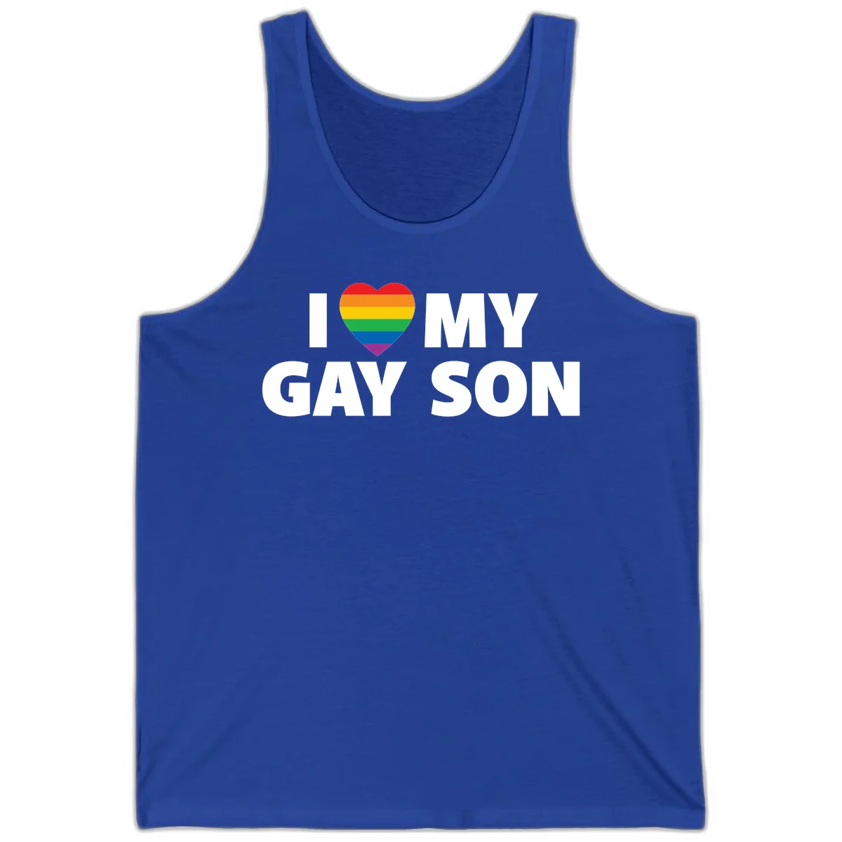 White text reading 'I love my gay son' with a rainbow pride heart symbol on gray background in True Royal