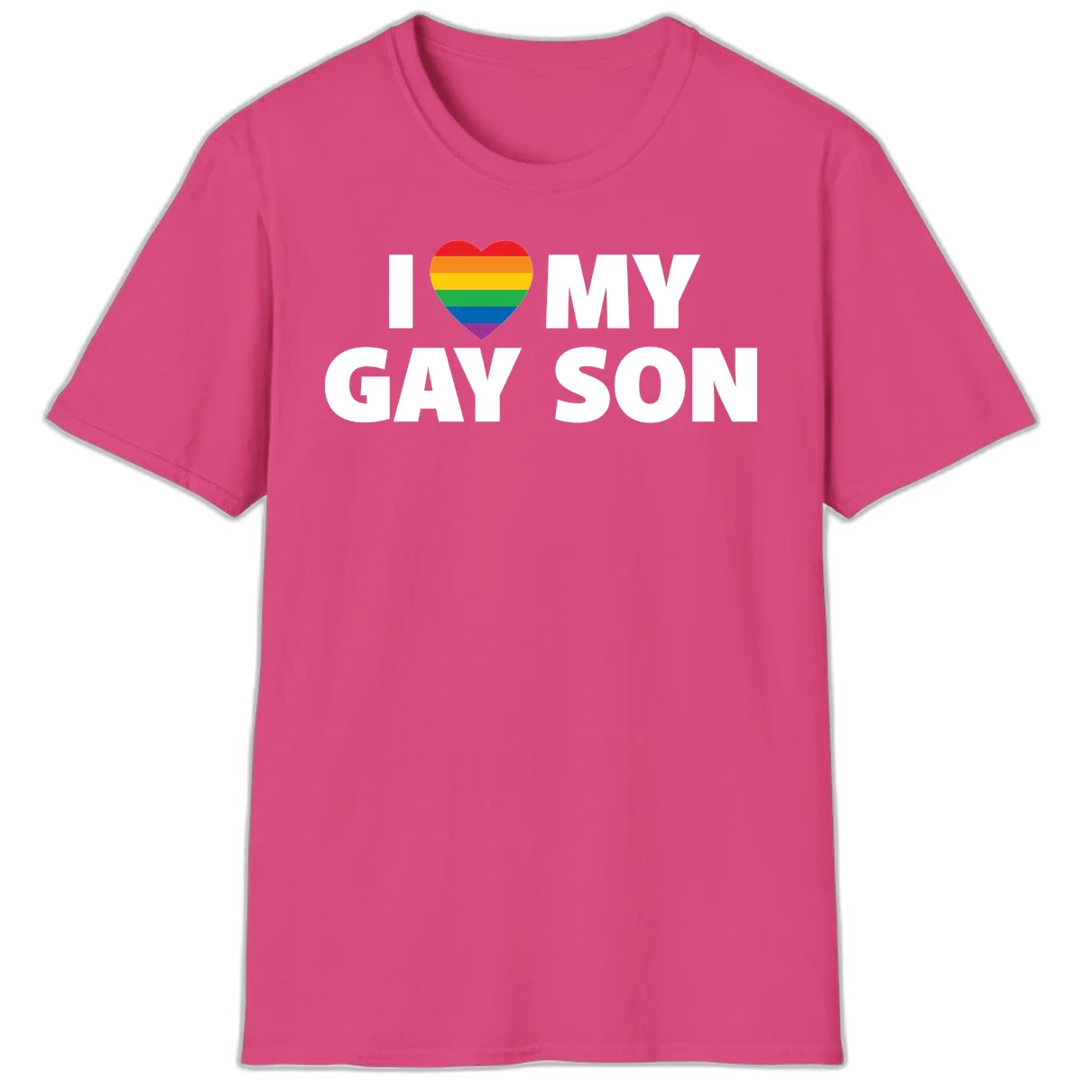 White text reading 'I love my gay son' with a rainbow pride heart symbol on gray background in Heliconia