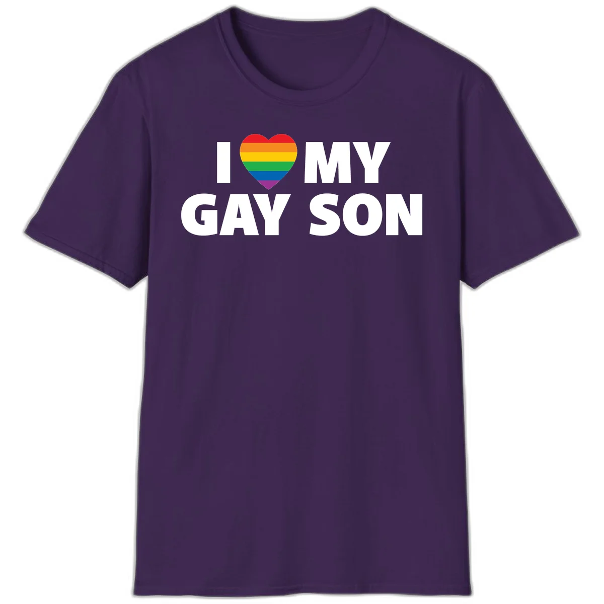 White text reading 'I love my gay son' with a rainbow pride heart symbol on gray background in Purple