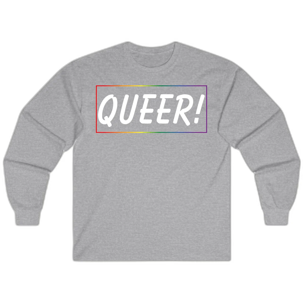 White bold text reading 'QUEER!' on gray background with rainbow gradient border representing pride colors in Sport Grey