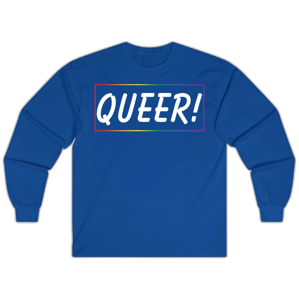 White bold text reading 'QUEER!' on gray background with rainbow gradient border representing pride colors in Royal