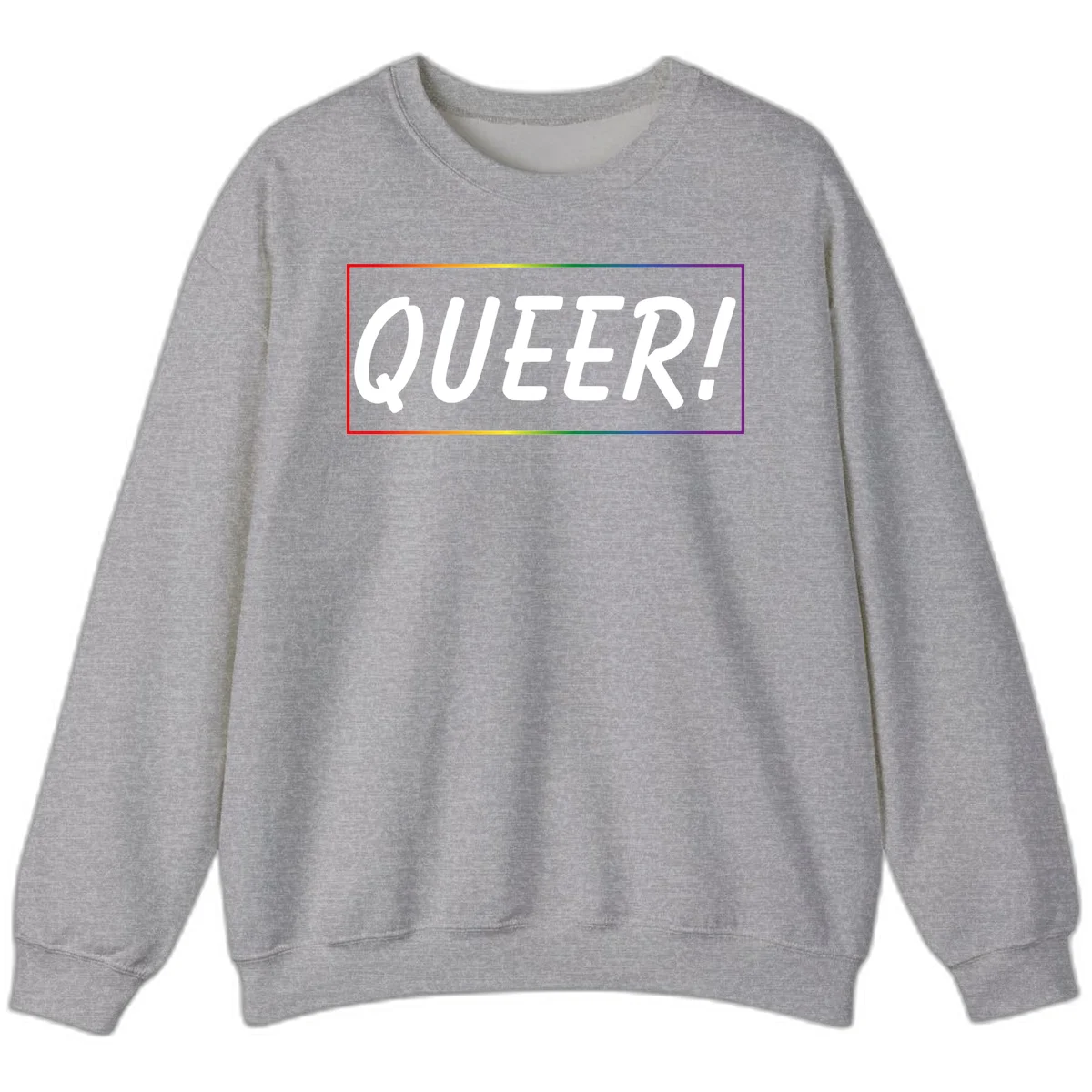 White bold text reading 'QUEER!' on gray background with rainbow gradient border representing pride colors in Sport Grey