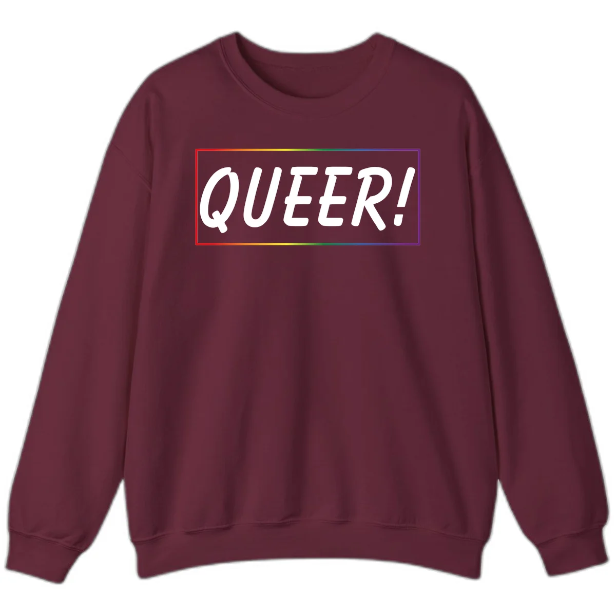 White bold text reading 'QUEER!' on gray background with rainbow gradient border representing pride colors in Maroon