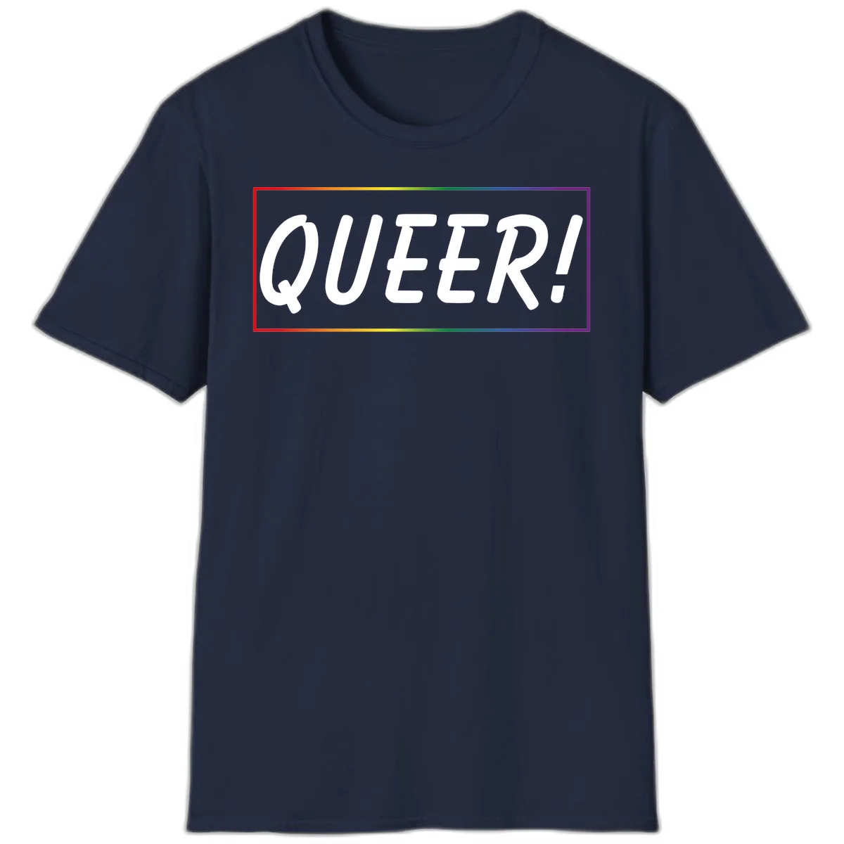 White bold text reading 'QUEER!' on gray background with rainbow gradient border representing pride colors in Navy
