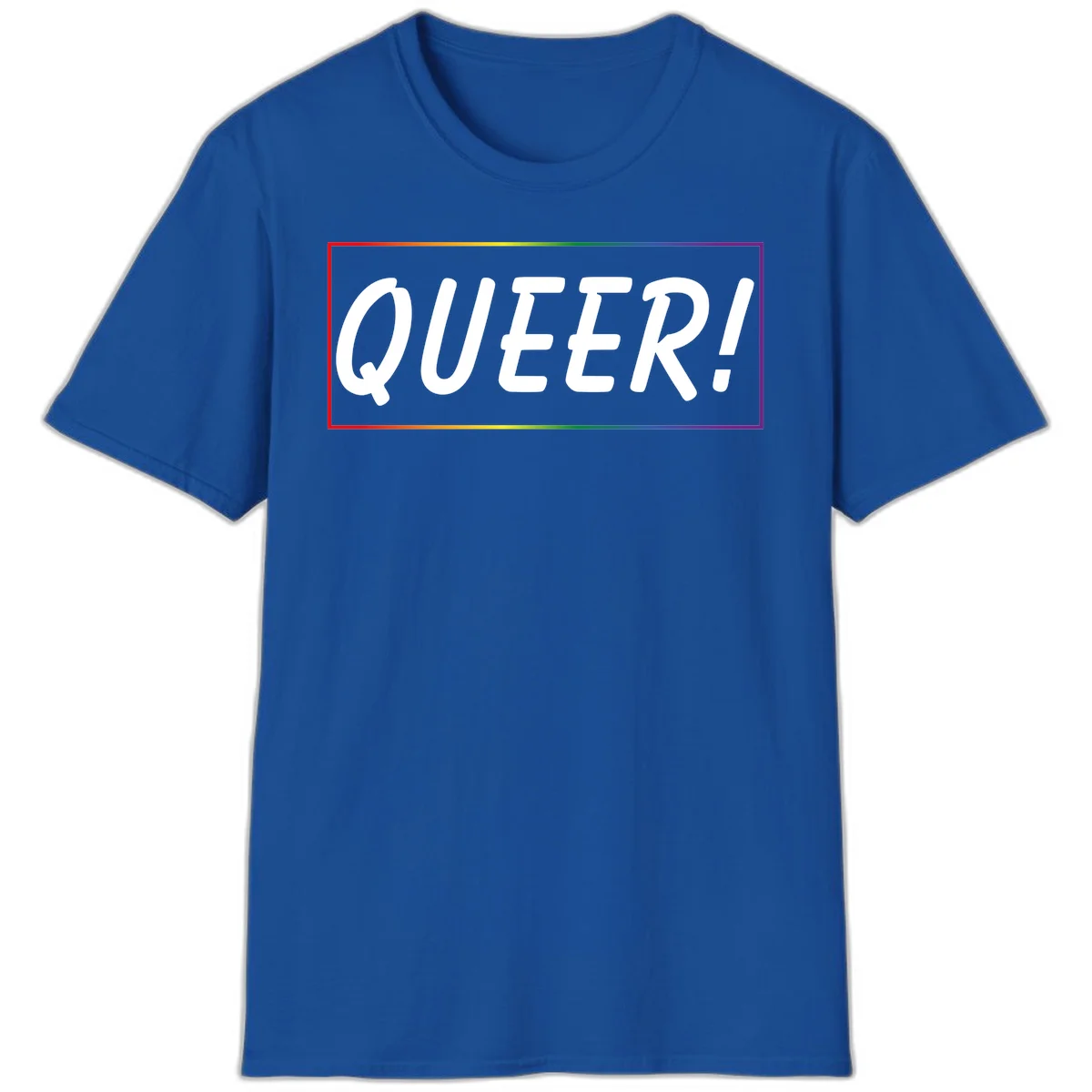 White bold text reading 'QUEER!' on gray background with rainbow gradient border representing pride colors in Royal