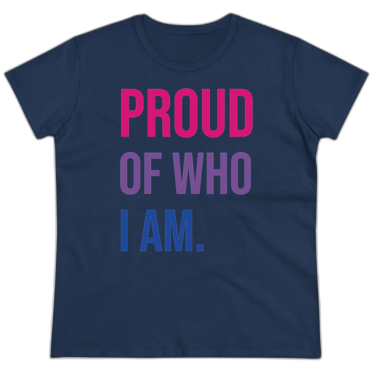 Bold colorful typography design reading 'PROUD OF WHO I AM' in magenta, purple, and blue letters on gray background in Navy