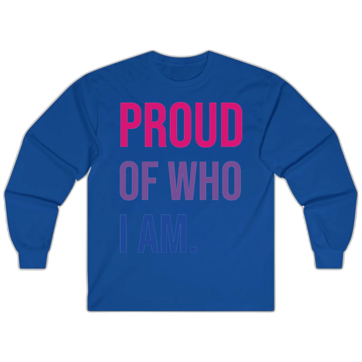 Bold colorful typography design reading 'PROUD OF WHO I AM' in magenta, purple, and blue letters on gray background in Royal