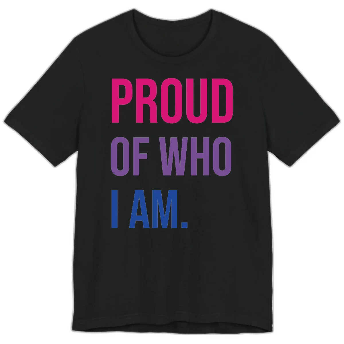Bold colorful typography design reading 'PROUD OF WHO I AM' in magenta, purple, and blue letters on gray background in Black