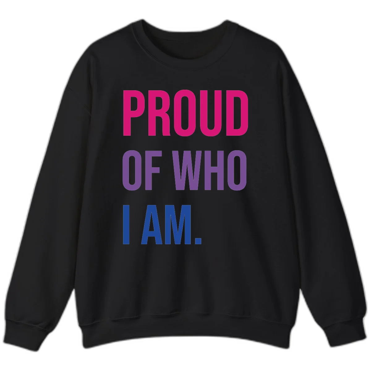 Bold colorful typography design reading 'PROUD OF WHO I AM' in magenta, purple, and blue letters on gray background in Black