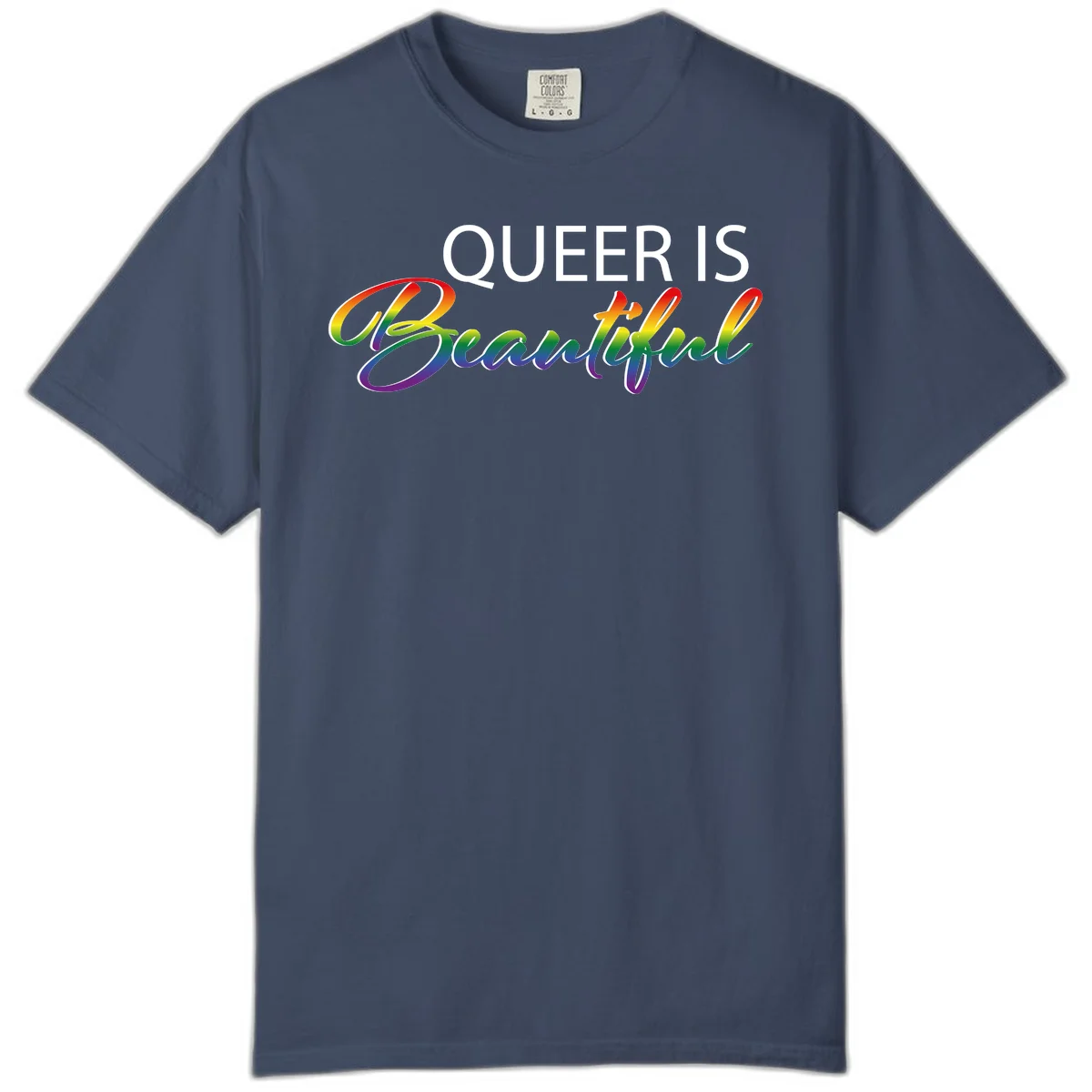 Rainbow gradient text reading 'Queer Is Beautiful' in pride flag colors on gray background in Midnight