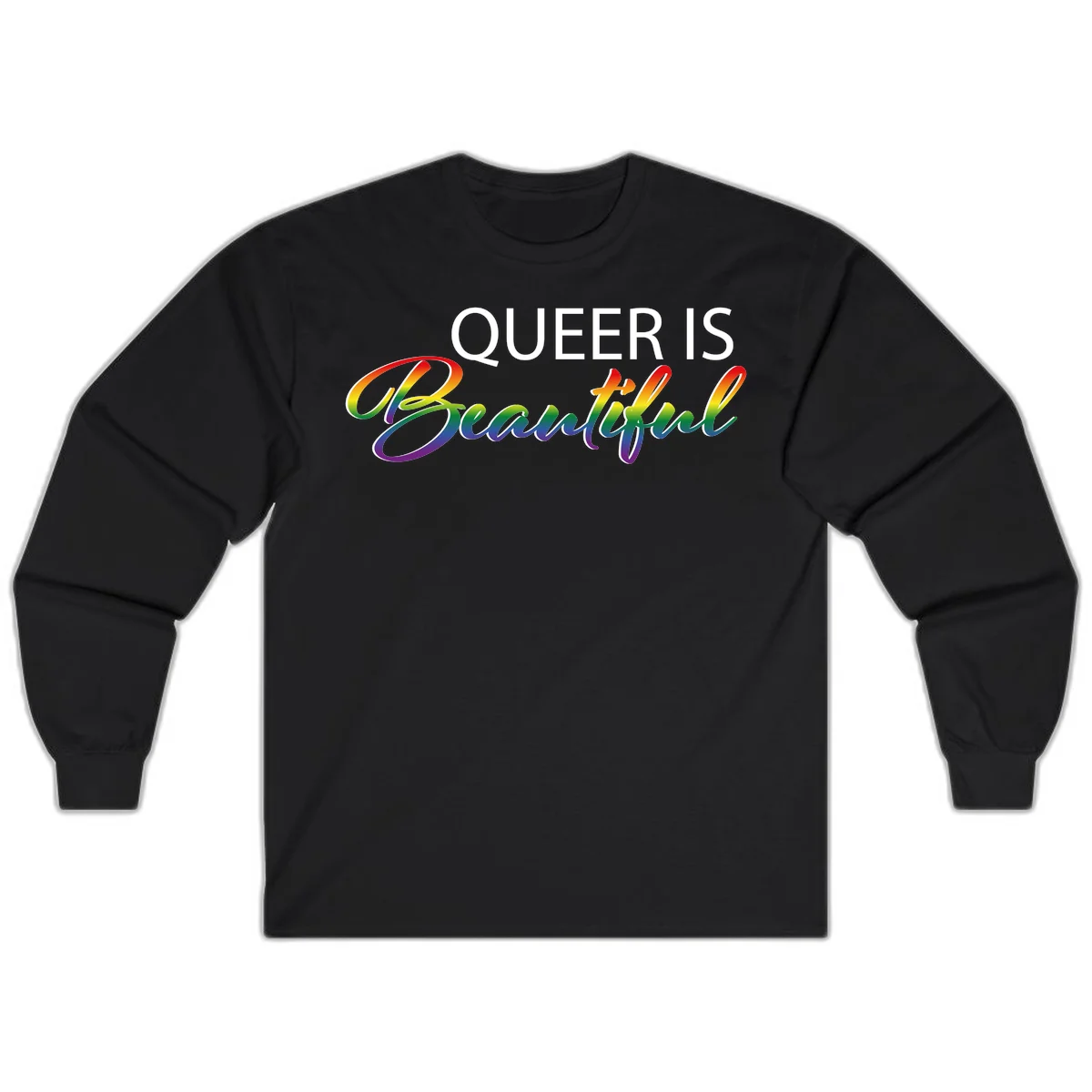 Rainbow gradient text reading 'Queer Is Beautiful' in pride flag colors on gray background in Black
