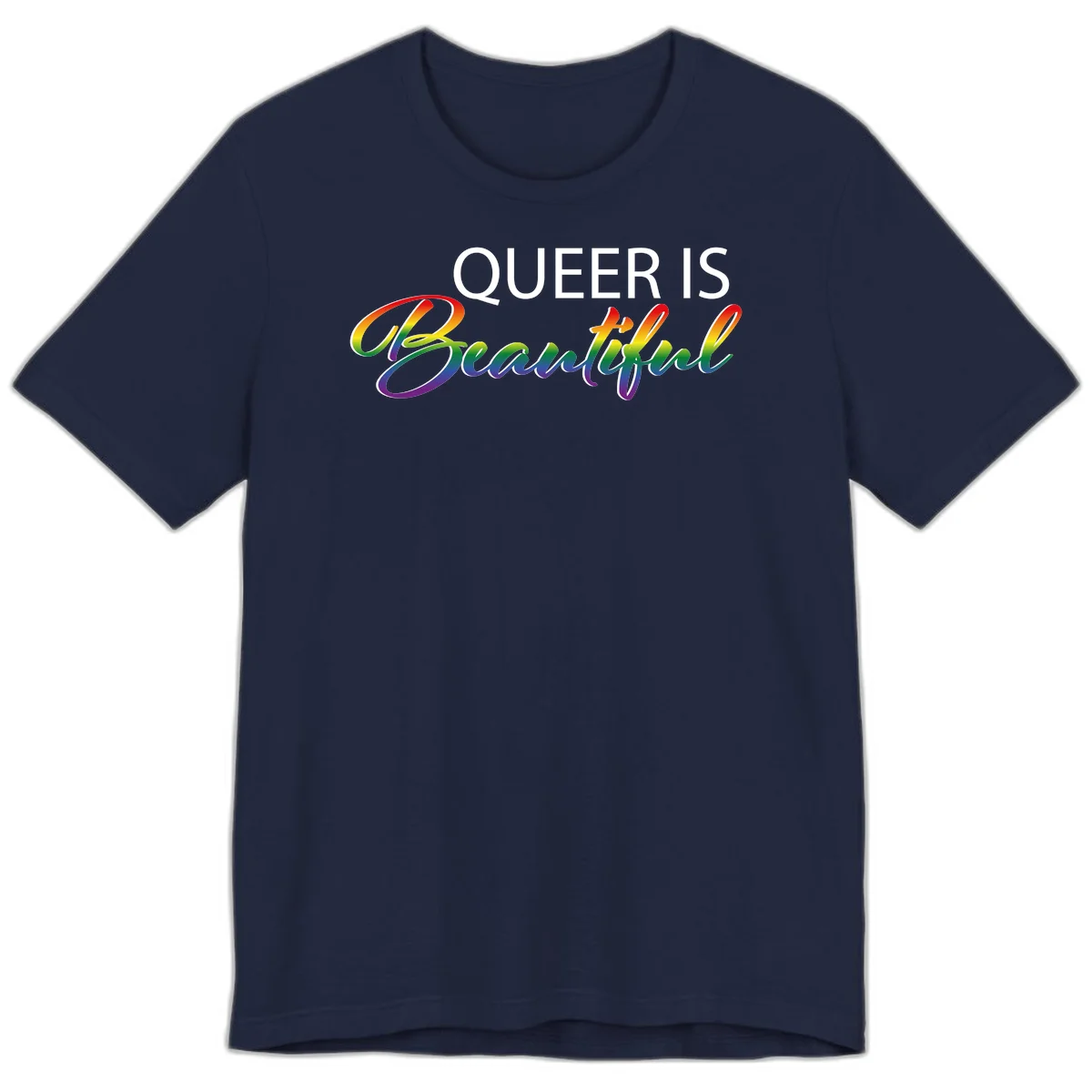 Rainbow gradient text reading 'Queer Is Beautiful' in pride flag colors on gray background in Navy