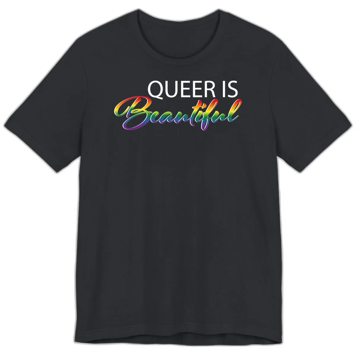 Rainbow gradient text reading 'Queer Is Beautiful' in pride flag colors on gray background in Vintage Black