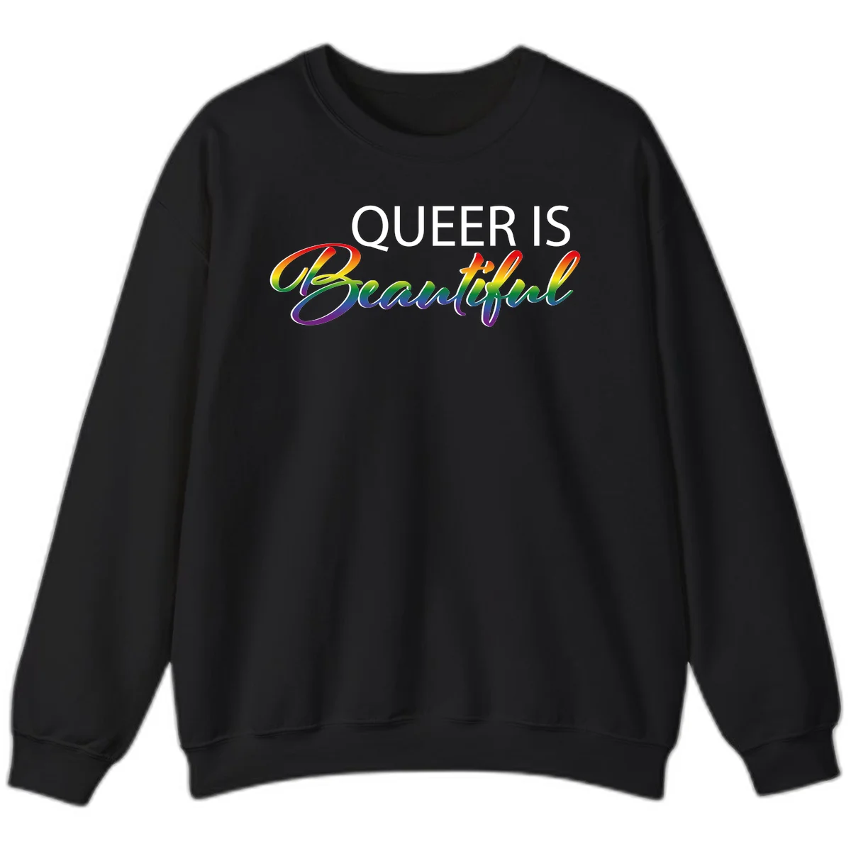 Rainbow gradient text reading 'Queer Is Beautiful' in pride flag colors on gray background in Black