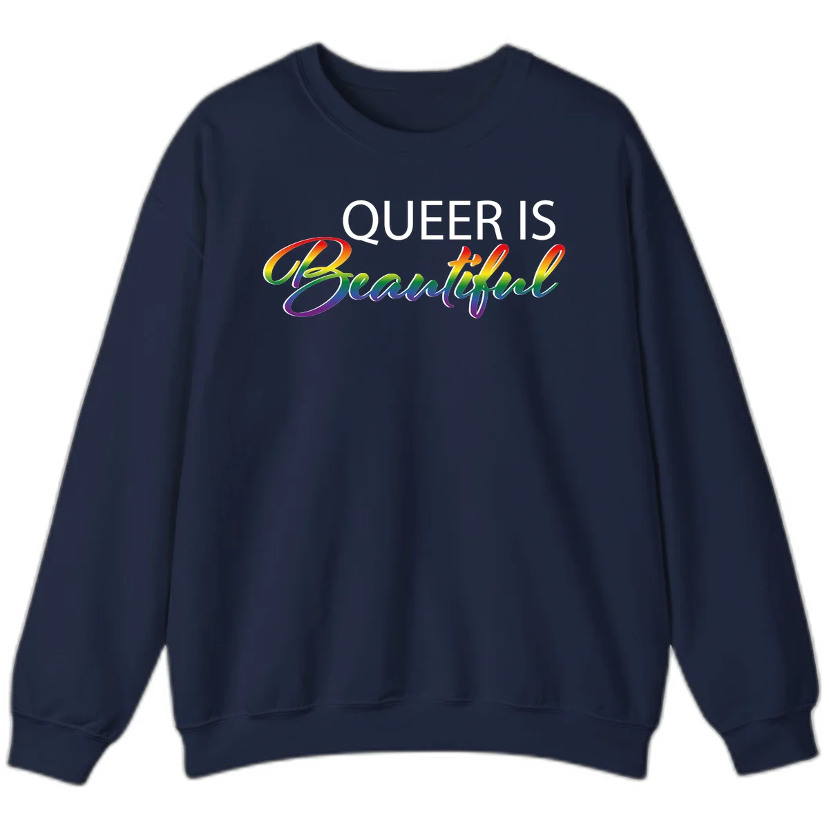 Rainbow gradient text reading 'Queer Is Beautiful' in pride flag colors on gray background in Navy