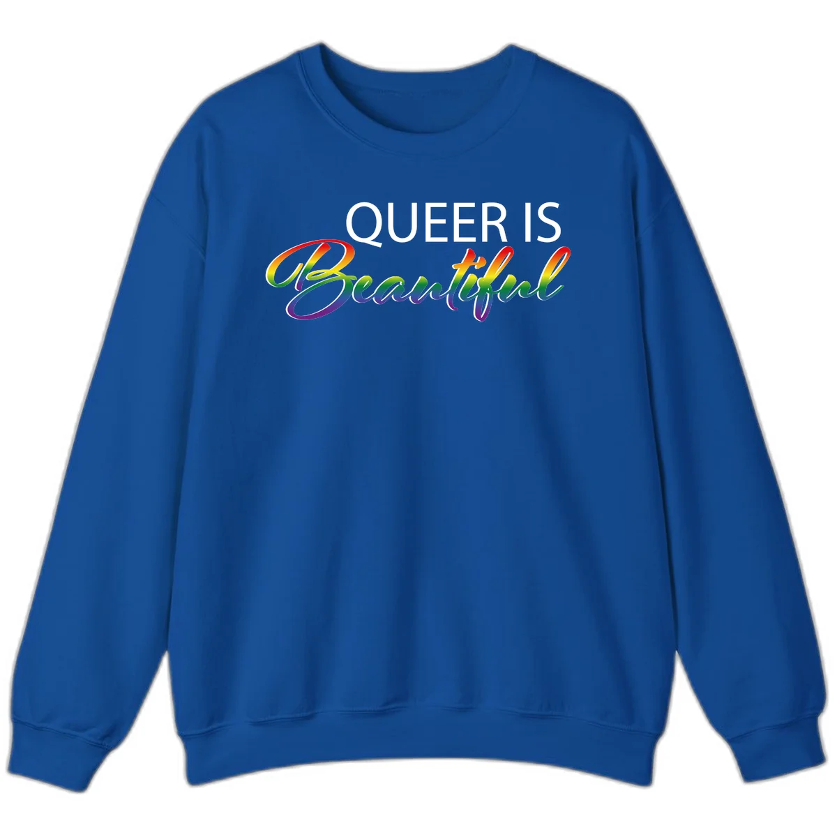 Rainbow gradient text reading 'Queer Is Beautiful' in pride flag colors on gray background in Royal