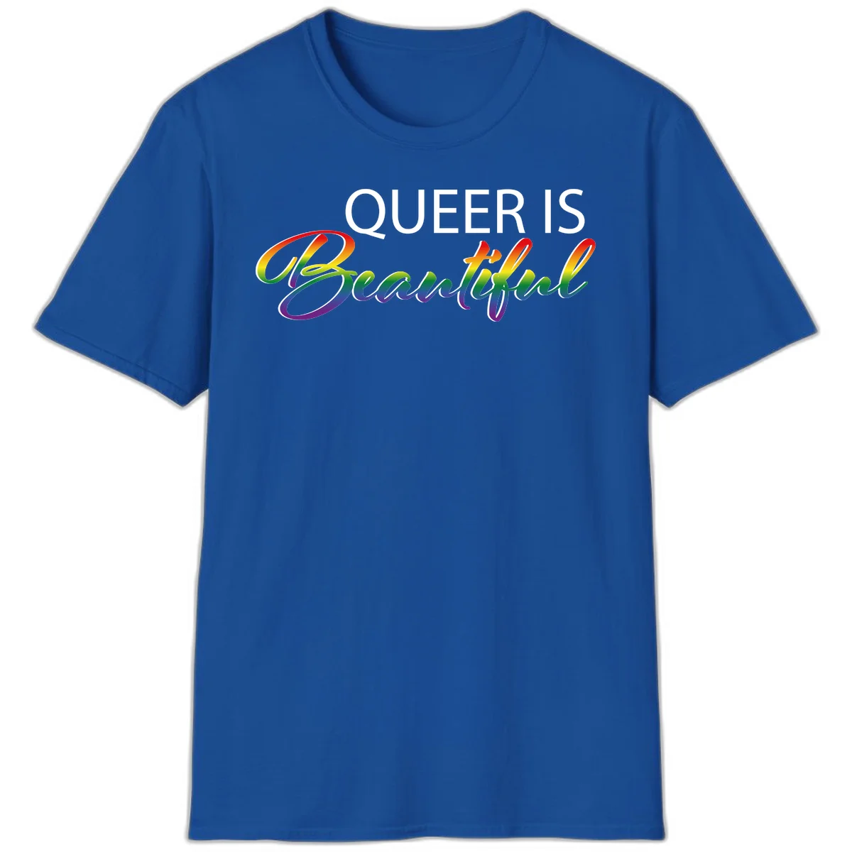 Rainbow gradient text reading 'Queer Is Beautiful' in pride flag colors on gray background in Royal
