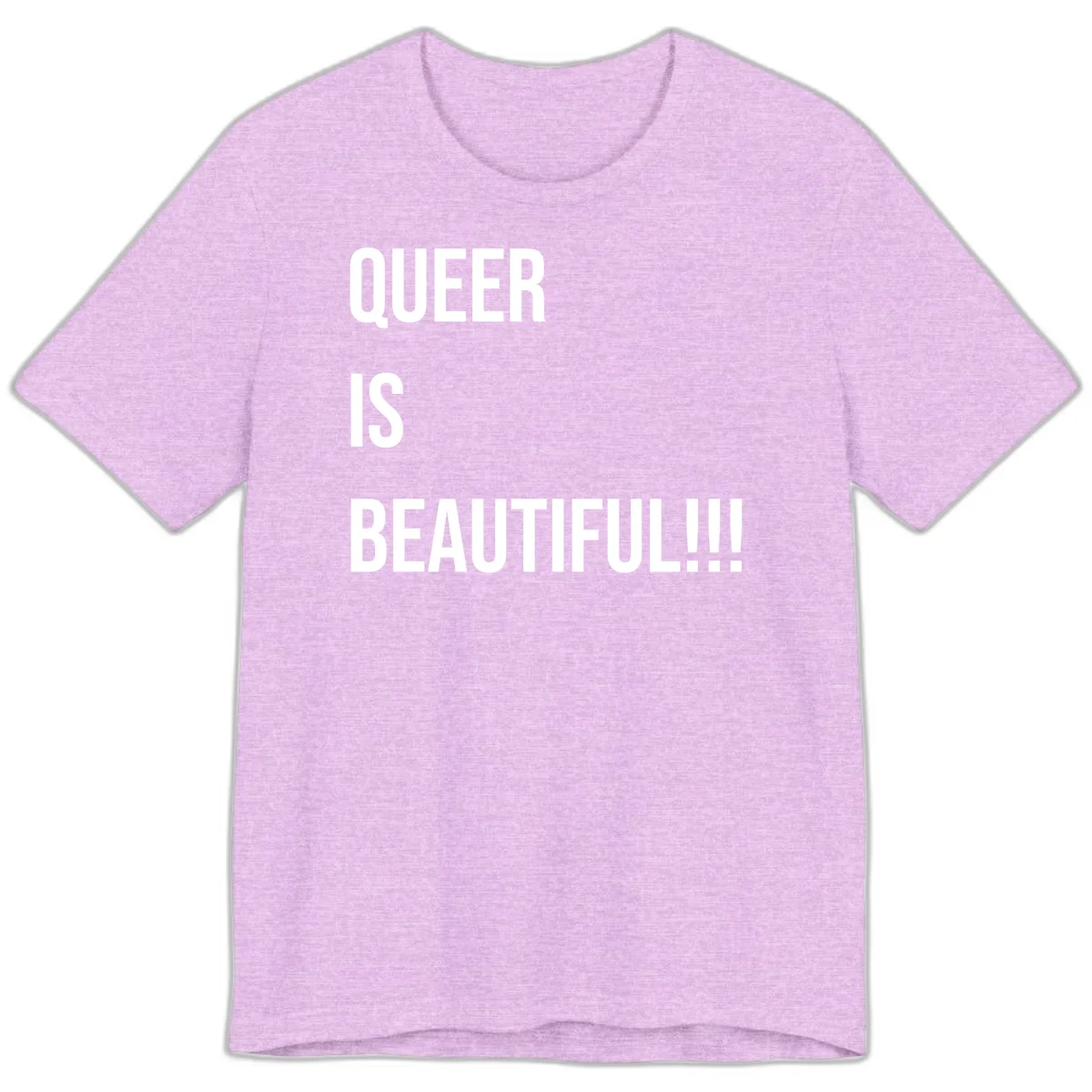 Bold white typography reading 'QUEER IS BEAUTIFUL!!!' on gray background, pride affirmation design in Heather Prism Lilac