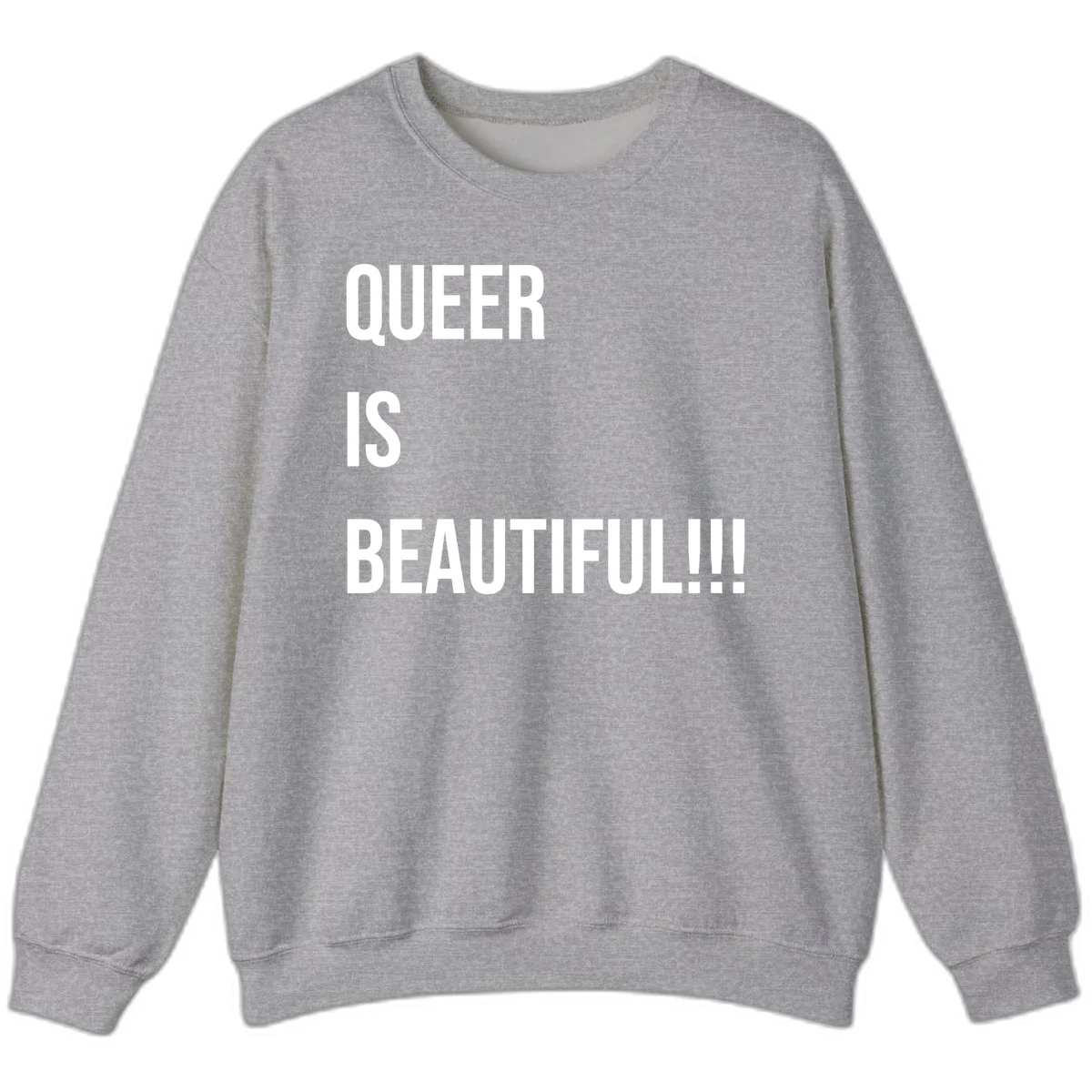 Bold white typography reading 'QUEER IS BEAUTIFUL!!!' on gray background, pride affirmation design in Sport Grey