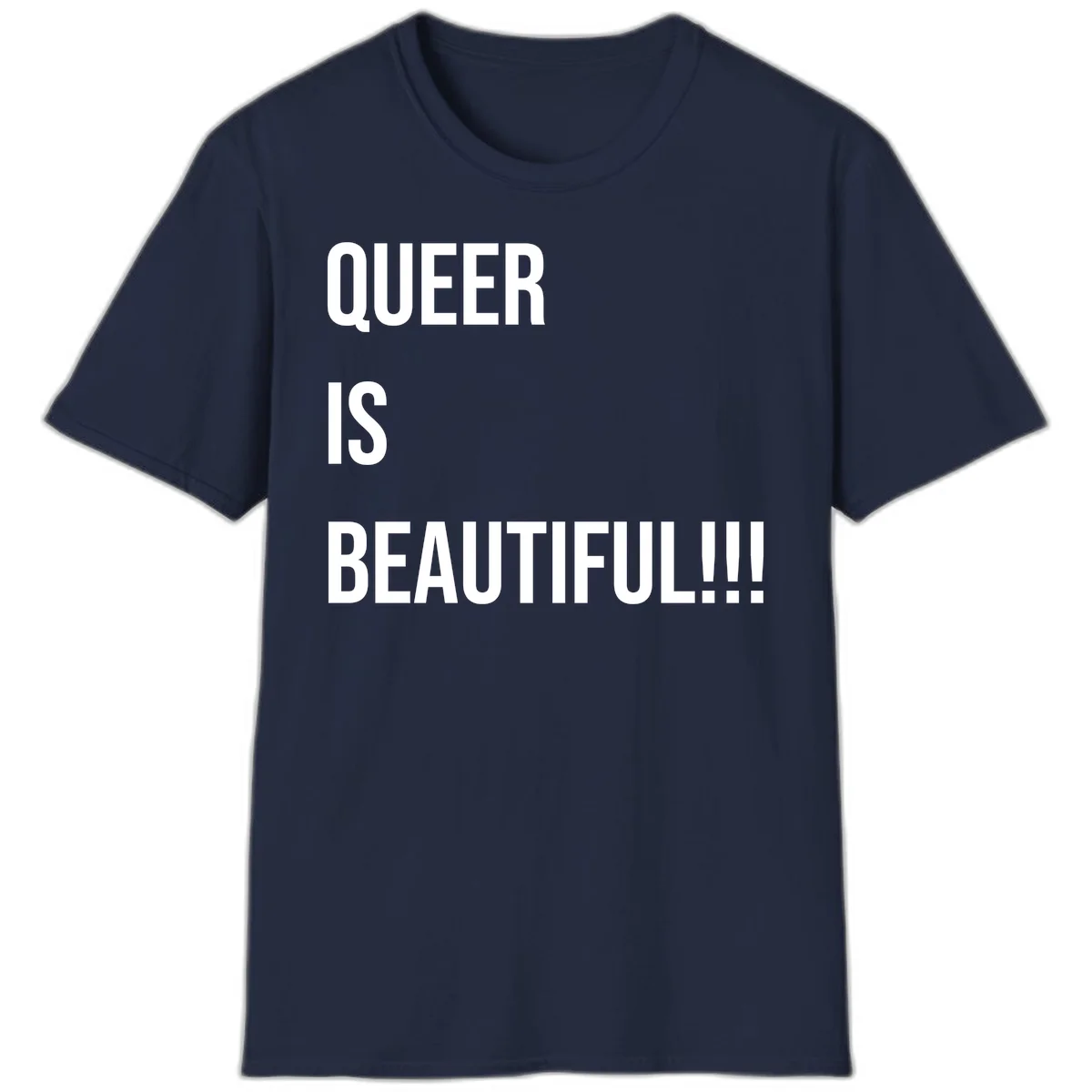Bold white typography reading 'QUEER IS BEAUTIFUL!!!' on gray background, pride affirmation design in Navy
