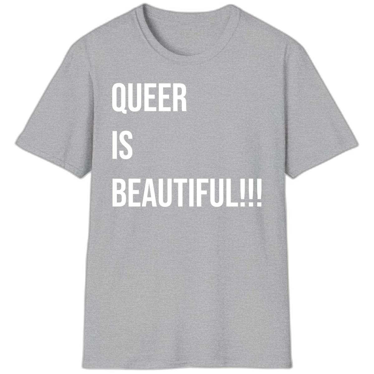 Bold white typography reading 'QUEER IS BEAUTIFUL!!!' on gray background, pride affirmation design in Sport Grey