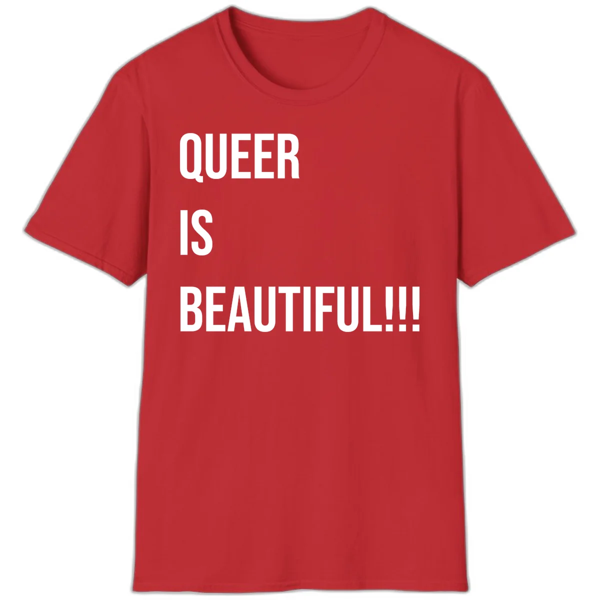 Bold white typography reading 'QUEER IS BEAUTIFUL!!!' on gray background, pride affirmation design in Red