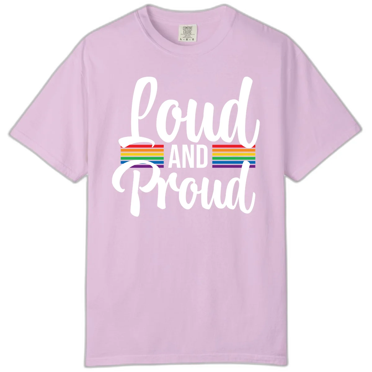 Loud and Proud rainbow pride design with white flowing text and horizontal rainbow stripes on gray background in Orchid
