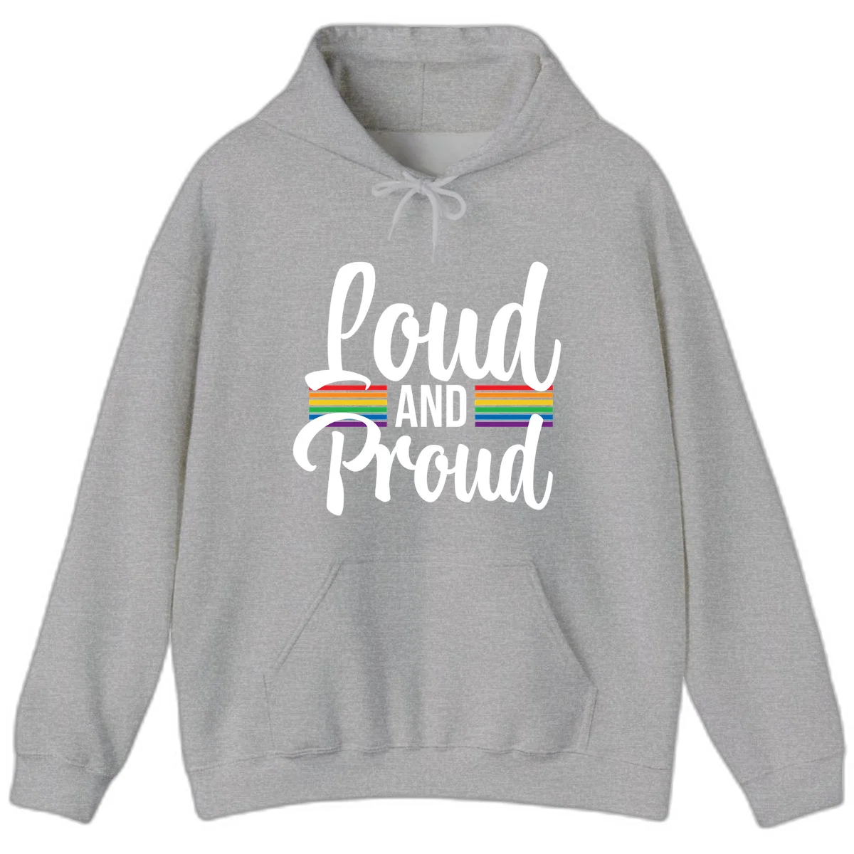 Loud and Proud rainbow pride design with white flowing text and horizontal rainbow stripes on gray background in Sport Grey