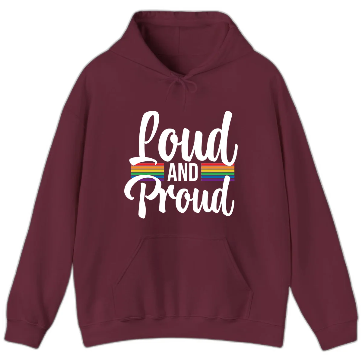 Loud and Proud rainbow pride design with white flowing text and horizontal rainbow stripes on gray background in Maroon